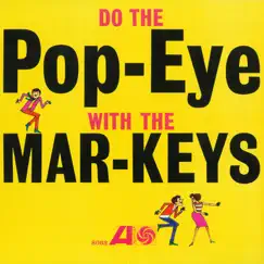 Do the Pop-Eye by The Mar-Keys album reviews, ratings, credits