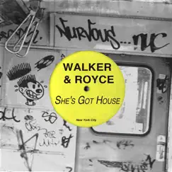 She's Got House (Original Mix) - Single by WALKER & Royce album reviews, ratings, credits