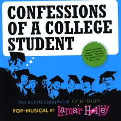 Confessions of a College Student by Lamar Holley album reviews, ratings, credits