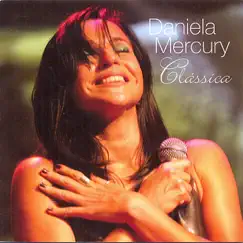 Clássica by Daniela Mercury album reviews, ratings, credits