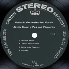 Mariachi Orchestra And Vocals by Javier Duran y Pos Los Vaqueros album reviews, ratings, credits