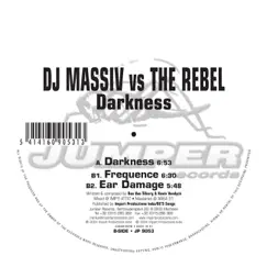 Darkness - Single by DJ Massiv & The Rebel album reviews, ratings, credits