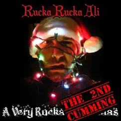 A Very Rucka Christmas: The 2nd Cumming by Rucka Rucka Ali album reviews, ratings, credits