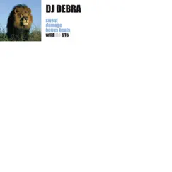 Sweat - EP by DJ Debra album reviews, ratings, credits