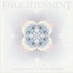 Enlightenment by Paul Stroud & Steve Hellaby album reviews, ratings, credits