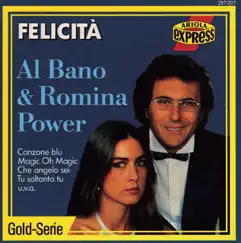 Felicità by Al Bano Carrisi & Romina Power album reviews, ratings, credits