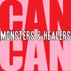 Monsters & Healers by Can-Can album reviews, ratings, credits