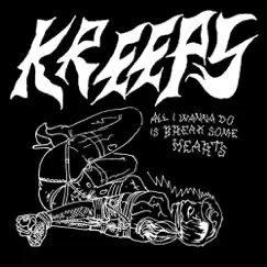 All I Wanna Do Is Break Some Hearts / Invasion by Kreeps album reviews, ratings, credits