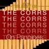The Best Of The Corrs (On Panpipes) album lyrics, reviews, download