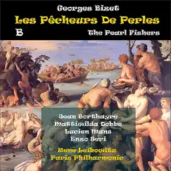 Bizet: Les pêcheurs de perles (The Pearl Fishers), Vol. 2 [1951] by Paris Philharmonic, René Leibowitz, Enzo Seri, Jean Borthayre, Lucien Mans & Mattiwilda Dobbs album reviews, ratings, credits
