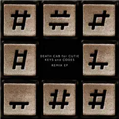 Keys and Codes (Remixes) by Death Cab for Cutie album reviews, ratings, credits