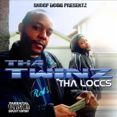 Tha Loccs (Snoop Dogg Presentz) - EP by Snoop Dogg & Tha Twinz album reviews, ratings, credits