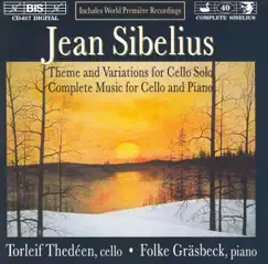 Sibelius: Complete Music for Cello and Piano by Folke Grasbeck & Torleif Thedéen album reviews, ratings, credits