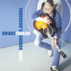 What Do You Know About Love - Single by Dwight Yoakam album reviews, ratings, credits