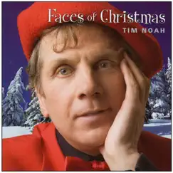 Faces of Christmas by Tim Noah album reviews, ratings, credits