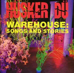 Warehouse: Songs and Stories by Hüsker Dü album reviews, ratings, credits