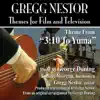 3:10 to Yuma - Theme from the 1957 Motion Picture by George Duning - Single album lyrics, reviews, download