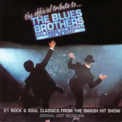 A Tribute To The Blues Brothers (Original Cast Recording) by A Tribute To The Blues Brothers (Original Cast) album reviews, ratings, credits