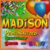 Madison Personalized Birthday Song With Bonzo - Single album lyrics, reviews, download