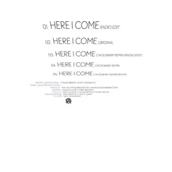 Here I Come (Cagedbaby Remix) Song Lyrics