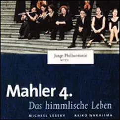 Mahler: Symphony No. 4 in G Major by Junge Philharmonie Wien & Michael Lessky album reviews, ratings, credits