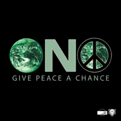 Give Peace a Chance - Morel’s Pink Noise Dub (Feat. Yoko Ono) Song Lyrics