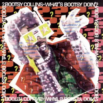 Download (I Wanna Be) Kissin' You Bootsy Collins MP3
