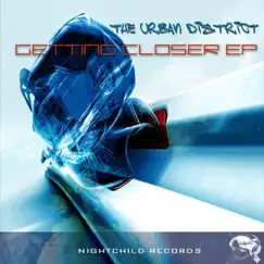 The Urban District-Getting Closer EP by The urban district album reviews, ratings, credits