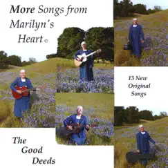 More Songs from Marilyn's Heart by The Good Deeds album reviews, ratings, credits
