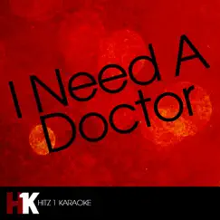 I Need a Doctor Song Lyrics