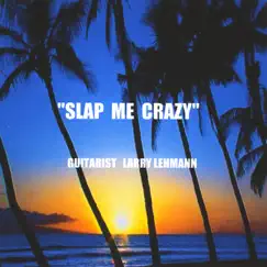 Slap Three Song Lyrics