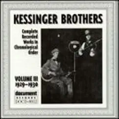 Kessinger Brothers (Clark & Lucas) Vol. 3 (1929-1930) by Kessinger Brothers album reviews, ratings, credits