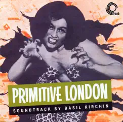 Primitive London 3 Song Lyrics