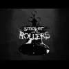 Smoker and the Rollers - EP album lyrics, reviews, download