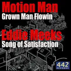 Grown Man Flowin / Song of Satisfaction - EP by Unagi album reviews, ratings, credits