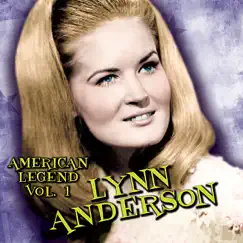American Legend: Lynn Anderson, Vol. 1 (Re-Recorded Versions) by Lynn Anderson album reviews, ratings, credits