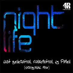 Nightlife (Original Mix) - Single by Last Generation, Funkemotion & DJ Pamen album reviews, ratings, credits
