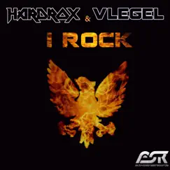 I Rock (Remixes) - EP by Hardrox & Vlegel album reviews, ratings, credits