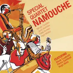 Namouche by Special Quartet album reviews, ratings, credits