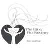 The Gift of Frankincense album lyrics, reviews, download