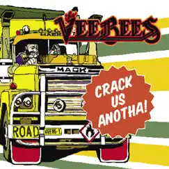 Crack Us Anotha! by The VeeBees album reviews, ratings, credits