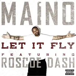 Let It Fly (feat. Roscoe Dash) Song Lyrics