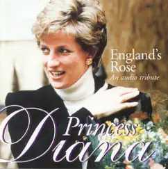 England's Rose - Single by Princess Diana album reviews, ratings, credits