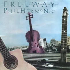 Freeway Philharmonic by Freeway Philharmonic album reviews, ratings, credits