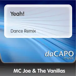 Yeah! - Single by MC Joe & The Vanillas album reviews, ratings, credits
