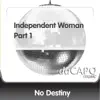 Independent Woman, Part 1 - Single album lyrics, reviews, download