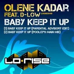 Baby Keep It Up (feat. D-Low) - Single by Olene Kadar album reviews, ratings, credits