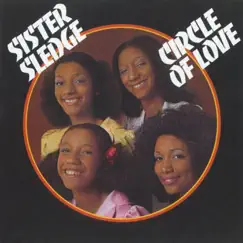 Circle of Love by Sister Sledge album reviews, ratings, credits