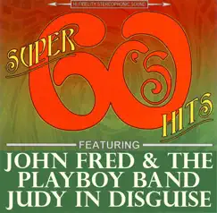 Judy In Disguise (Original Stereo Single Version) - Single by John Fred & His Playboy Band album reviews, ratings, credits