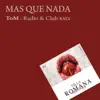 Mas que Nada (Track compiled by Villa Romana St tropez 2010) - Single album lyrics, reviews, download
